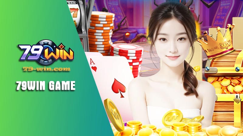 Khám phá về 79win game