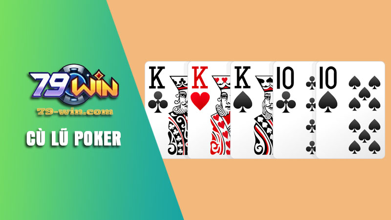 Tìm hiểu thông tin về cù lũ Poker